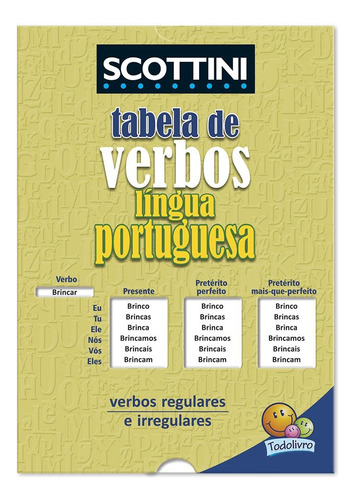 Scottini Tabela de verbos da Língua Portuguesa (Luva), de Scottini, Alfredo. Editora Todolivro Distribuidora Ltda. em português, 2019