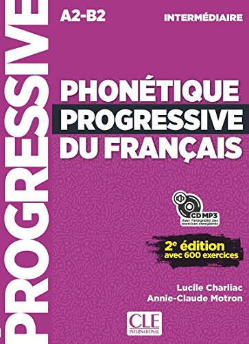 Phonetique Progressive Du Francais Intermediaire A2 B2 2 Ed 