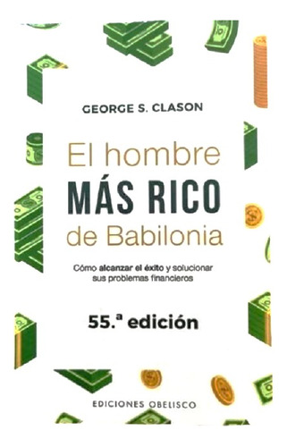Libro El Hombre Más Rico De Babilonia / George S. Clason