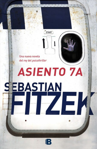 Asiento 7a - Sebastian Fitzek