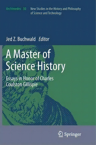 A Master Of Science History, De Jed Z. Buchwald. Editorial Springer, Tapa Blanda En Inglés