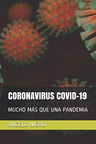 Libro: Coronavirus Covid-19: Mucho Más Que Una Pandemia (spa