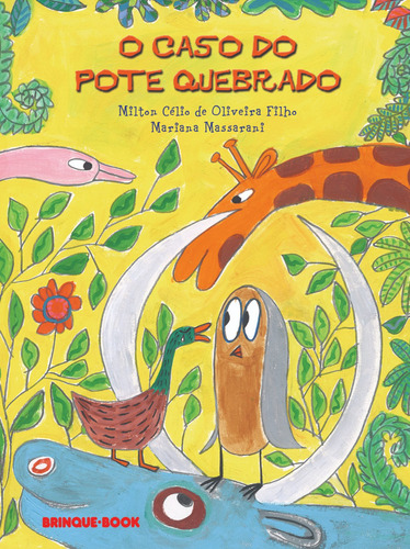 O caso do pote quebrado, de Oliveira Filho, Milton Célio de. Brinque-Book Editora de Livros Ltda, capa mole em português, 2006