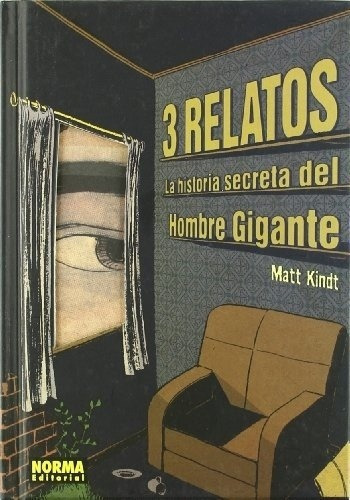 3 Relatos La Historia Secreta Del Hombre Gigante - M, De Matt Kindt. Editorial Norma Editorial En Español