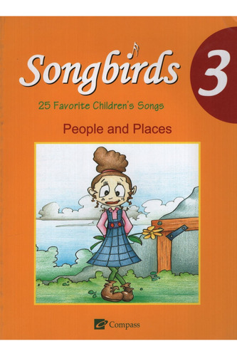 Songbirds 3 People & Places - Songbook, de Nordvall, Karl. Editorial Compass Publishing, tapa blanda en inglés americano, 2002