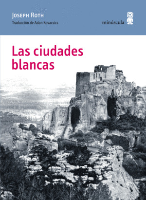 Libro Las Ciudades Blancas