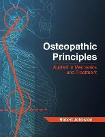 Osteopathic Principles : Applied In Mechanics And Treatme...