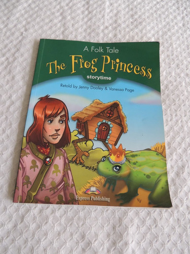 Libro The Frog Princess.storytime Express Publishing C/cd