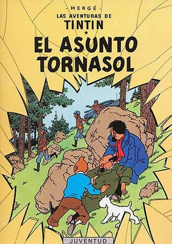 Tintin - El Asunto Tornasol - Tapa Dura - Herge