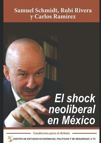 Libro El Shock Neoliberal México (spanish Edition)&..