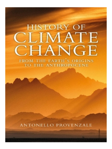 History Of Climate Change - Antonello Provenzale. Eb03