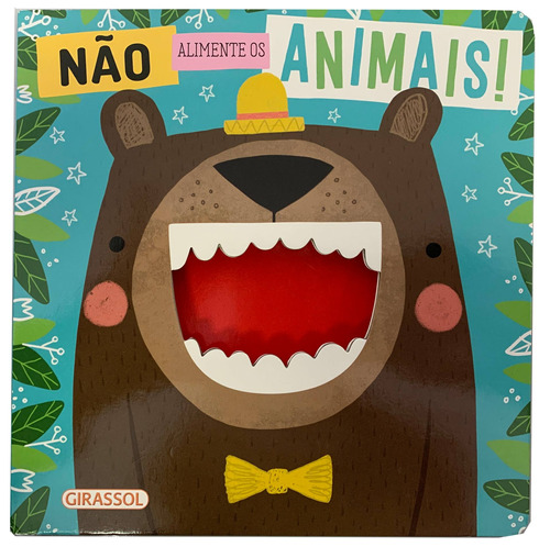 Não Alimente os Animais!, de Ideas, Equipe Make Believe. Série Não Alimente (01), vol. 01. Editora Girassol Brasil Edições EIRELI,Make Believe Ideas, capa dura em português, 2020