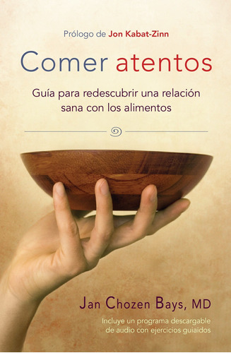 Libro Comer Atentos (mindful Eating): Guía Para Redescubri