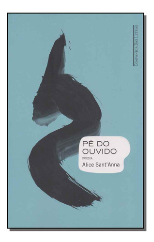 Libro Pe Do Ouvido De Sant Anna Alice Cia Das Letras