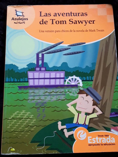 Las Aventuras De Tom Sawyer Nark Twain Para Chicos Azulejo =