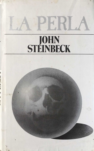 La Perla. John Steinbeck. Tapa Dura.