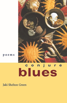 Libro Conjure Blues: Poems - Green, Jaki Shelton