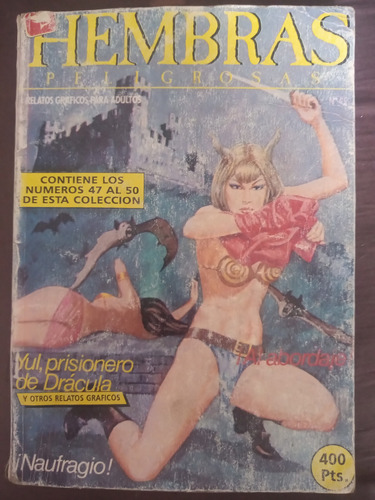 Comic Hembras Peligrosas Compendio Num. 47-50 Año 1988