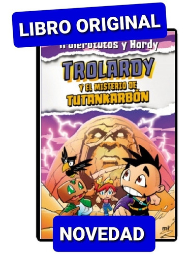 Trolardy Y El Misterio De Tutankarbon (original)