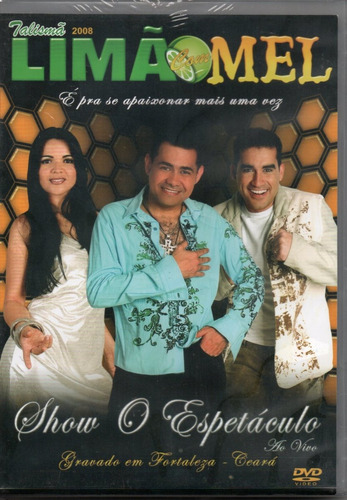 Dvd Limão Com Mel - Show O Espetáculo - Fortaleza - Ceará