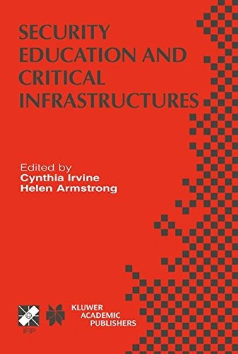 Security Education And Critical Infrastructures Ifip Tc11  W