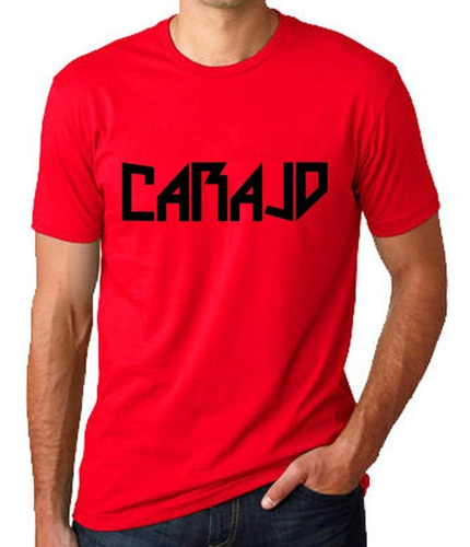 Remera Carajo Calidad Premium 100% Algodón 2