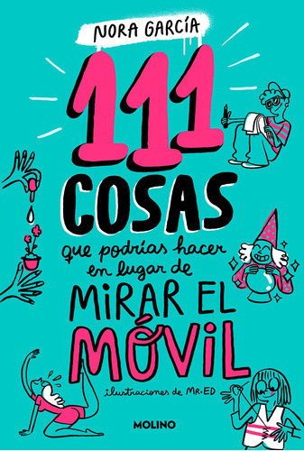 111 Cosas Que Podrías Hacer En Lugar De Mirar Móvil -    