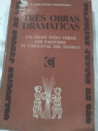 Ponferrada: Tres Obras Dramáticas