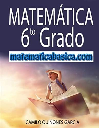 Libro: Matemática 6to Grado: Metodología Innovadora Mej