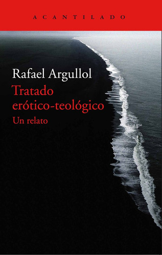 Tratado Erotico Teologico - Argullol Murgadas,rafael