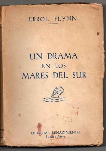 Un Drama En Los Mares Del Sur -  Errol Flynn