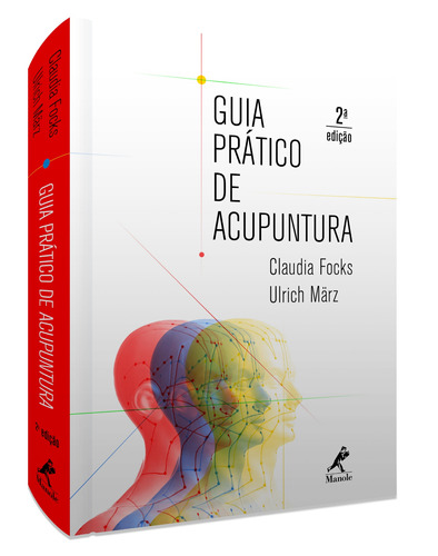 Guia prático de acupuntura, de Focks, Claudia. Editora Manole LTDA, capa dura em português, 2018