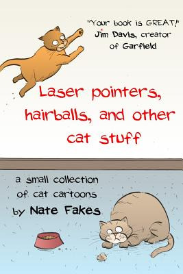 Libro Laser Pointers, Hairballs, And Other Cat Stuff: A S...