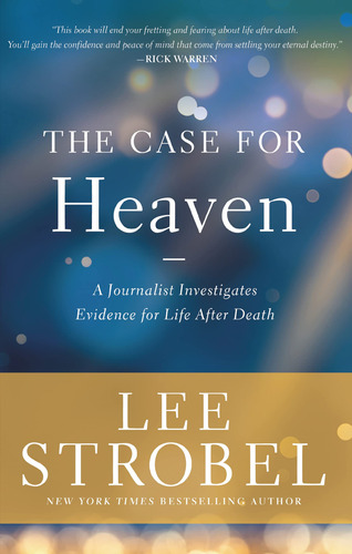 Book : The Case For Heaven A Journalist Investigates...