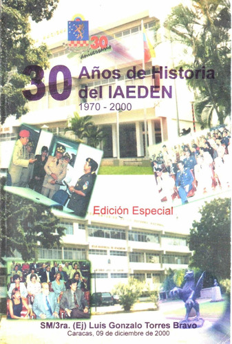 30 Años De Historia Del Iaden 1970-2000 Edicion Especial