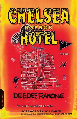 Chelsea Horror Hotel, De Dee Dee Ramone. Editorial Ingram Publisher Services Us, Tapa Blanda En Inglés