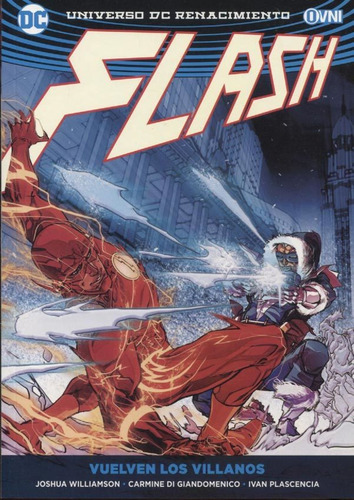 Flash Vol. 3 - Vuelven Los Villanos - Joshua Williamson