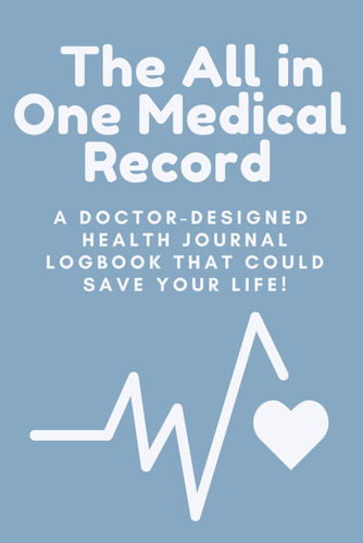 Libro: The All In One Medical Record: The Doctor-designed