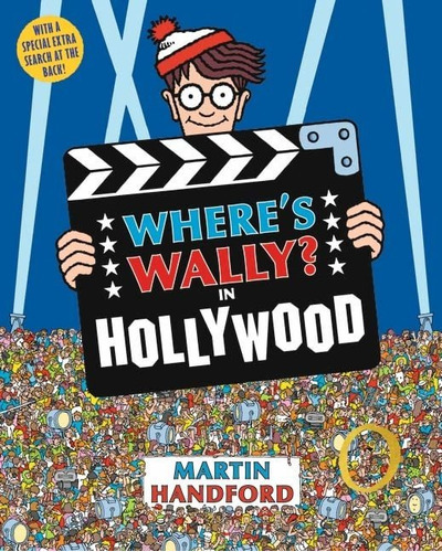 Where's Wally? In Hollywood, De Martin Handford. Editorial Walker Books Ltd, Tapa Blanda En Inglés