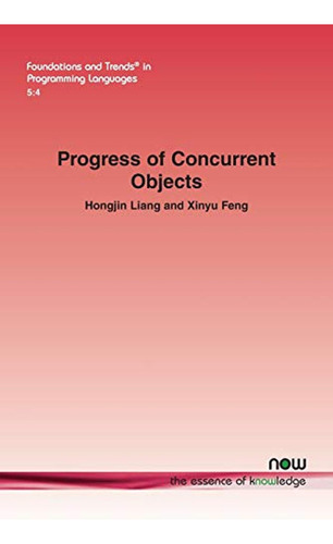 Progress Of Concurrent Objects (foundations And Trends (r) I