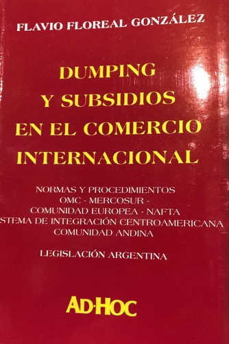 Dumping Y Subsidios En El Comercio Internacional - González