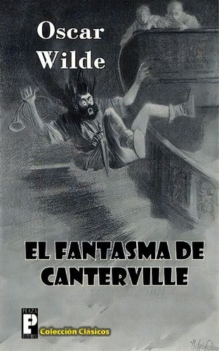 El Fantasma De Canterville, De Oscar Wilde. Editorial Createspace Independent Publishing Platform, Tapa Blanda En Español