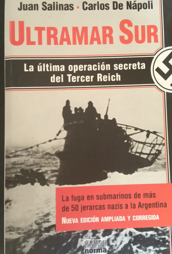 Ultramar Sur, Submarinos Alemanes En Argentina