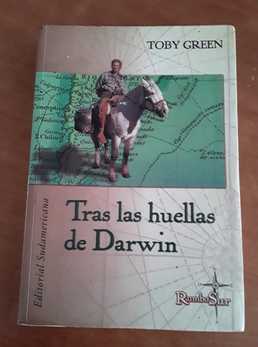 Tras Las Huellas De Darwin - Toby Green - Sudamericana