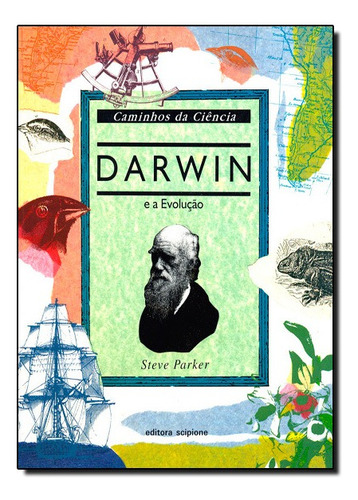 Darwin E A Evolucao, De Steve Parker. Editora Scipione Em Português