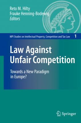 Libro Law Against Unfair Competition - Reto M. Hilty