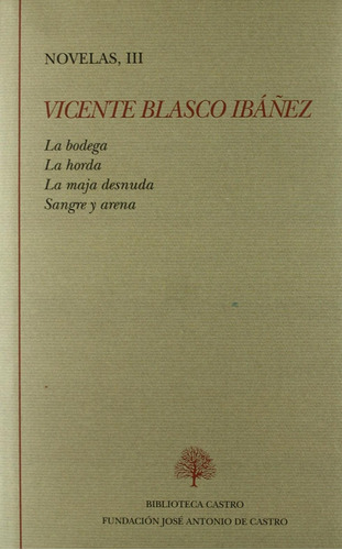 Iii Novelas - Blasco Ibanez Vicente