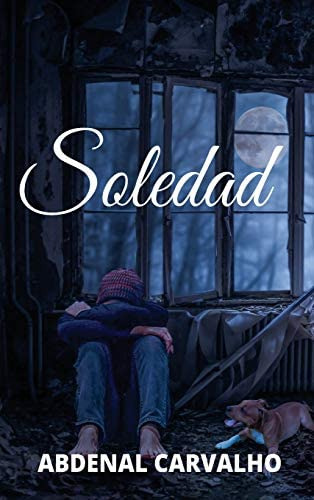 Libro: Soledad: Romance De Ficción (spanish Edition)