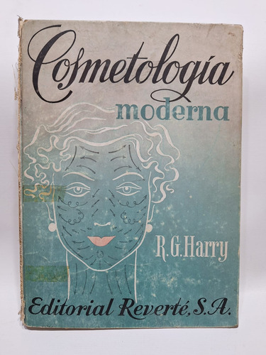 Antiguo Libro Cosmetologia Moderna R. G. Harry 1954 Le369
