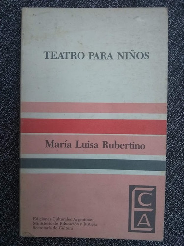 Teatro Para Niños. María Luisa Rubertino.